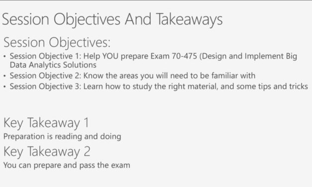 Cert Exam Prep: Exam 70-475: Big Data and Analytics Solutions – BRK3165