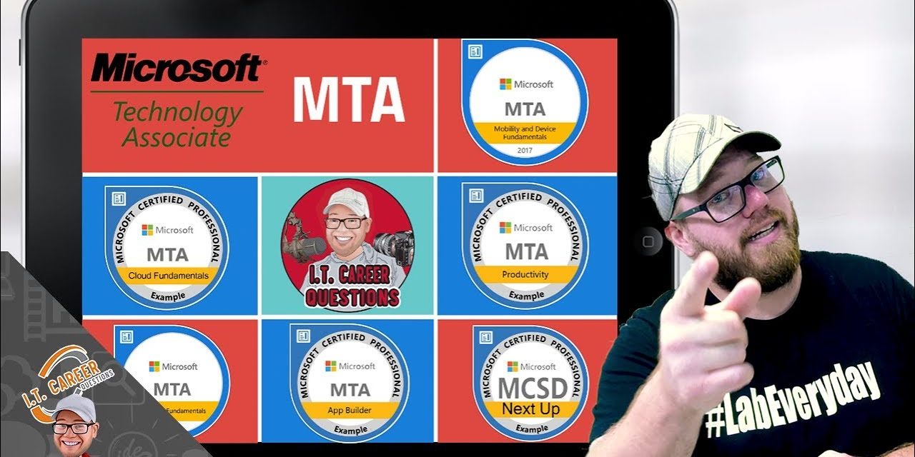 What is the MTA Certification?  Microsoft Technology Associate