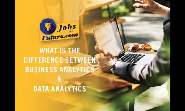 Business Analytics Vs. Data Analytics – What is the Difference