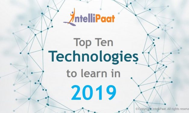 Top 10 Technologies To Learn In 2019 | Trending Technologies | Intellipaat