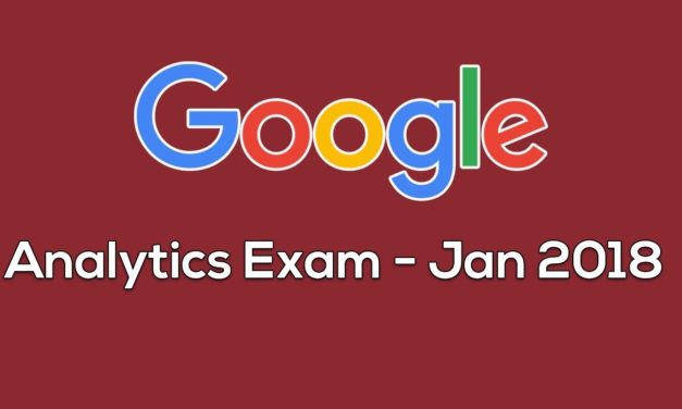 Google Analytics Certification Exam – Jan 2018