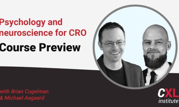 Psychology and neuroscience for CRO [Get Better Conversions] | CXL institute Course Preview