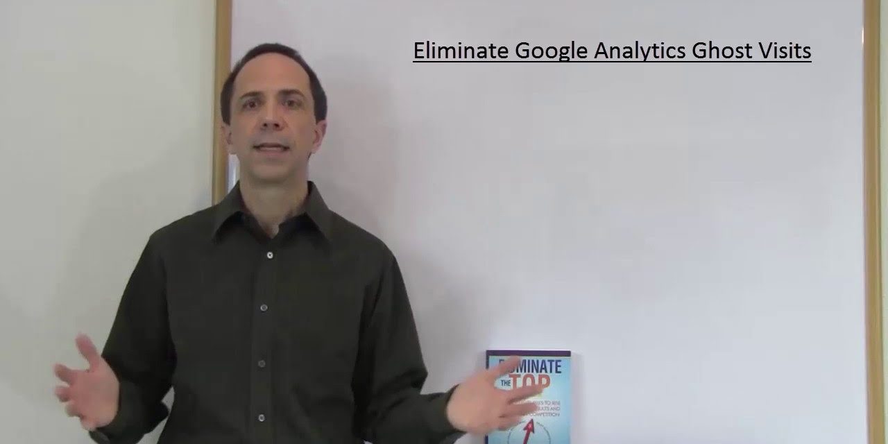Eliminate Ghost Visits from Google Analytics Data
