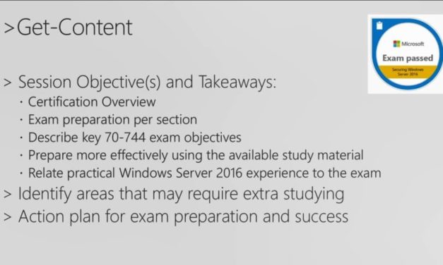 Cert Exam Prep: Exam 70-744: Securing Windows Server 2016  – BRK3177